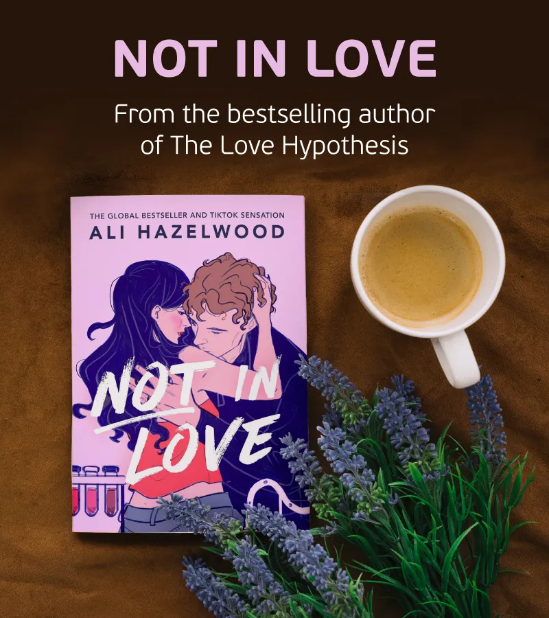 NOT IN LOVE - Ali Hazelwood