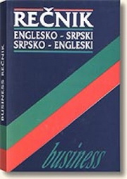 BUSINESS REČNIK ENGLESKO SRPSKI SRPSKO ENGLESKI 