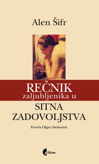 REČNIK ZALJUBLJENIKA U SITNA ZADOVOLJSTVA 