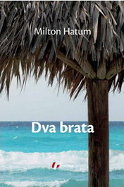 DVA BRATA 