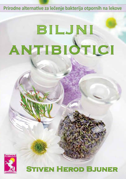 BILJNI ANTIBIOTICI - Stiven Herold Bjuner | Knjižare Vulkan