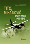 TITO MIHAJLOVIĆ I SAVEZNICI 