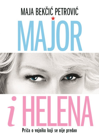 *MAJOR I HELENA 