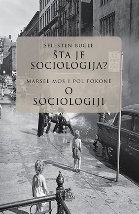 ŠTA JE SOCIOLOGIJA O sociologiji 