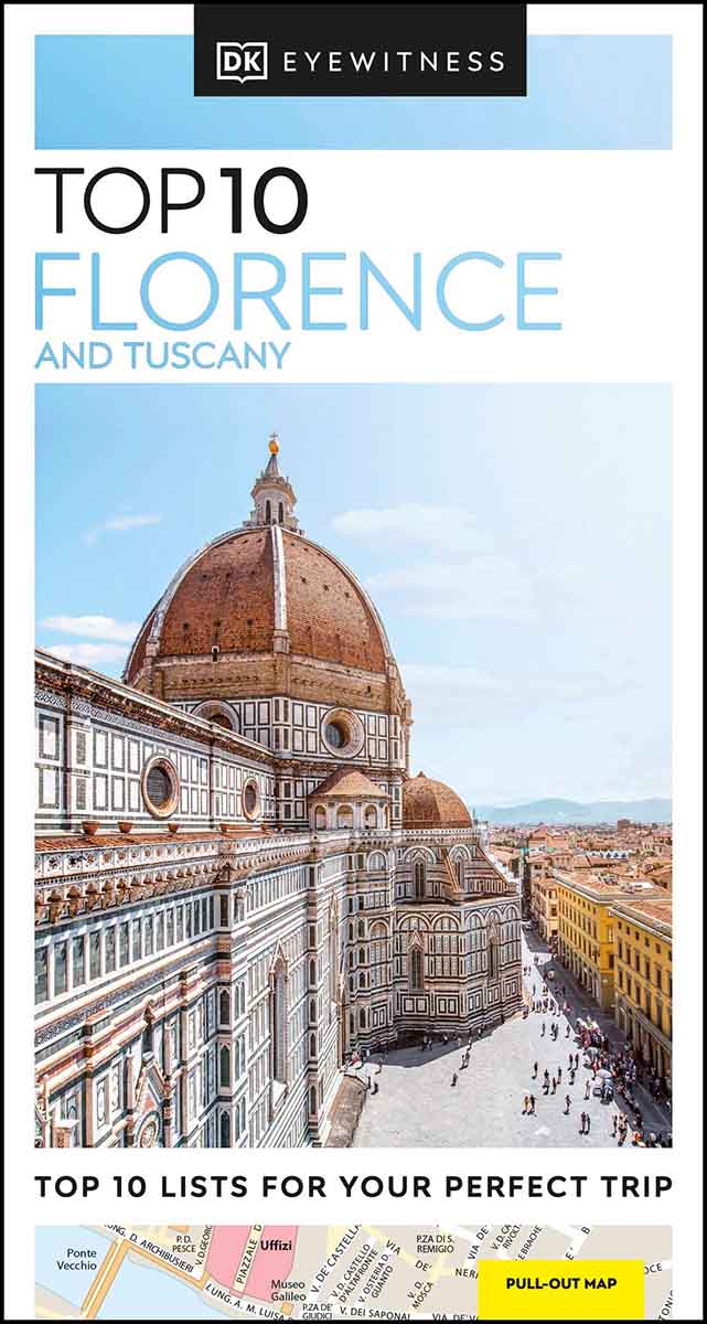 FLORENCE AND THE TUSCANY TOP 10 