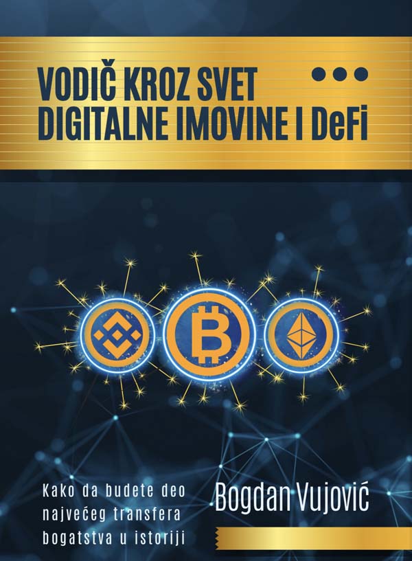 VODIČ KROZ SVET DIGITALNE IMOVINE I DEFI 