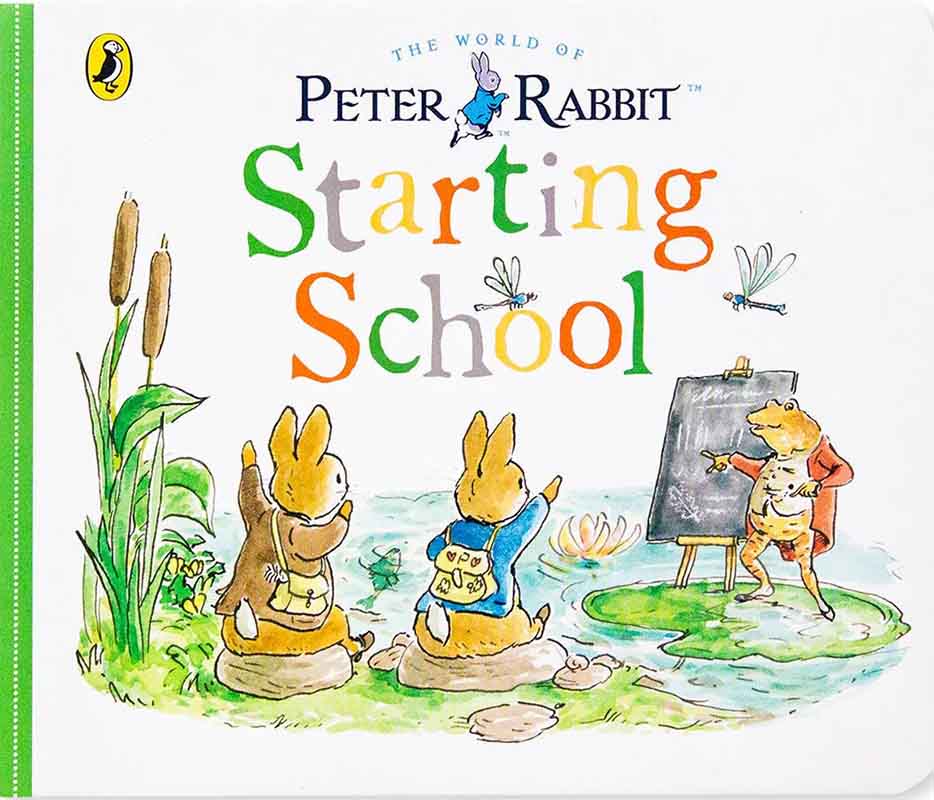 STARTING SCHOOL A PETER RABBIT TALE 