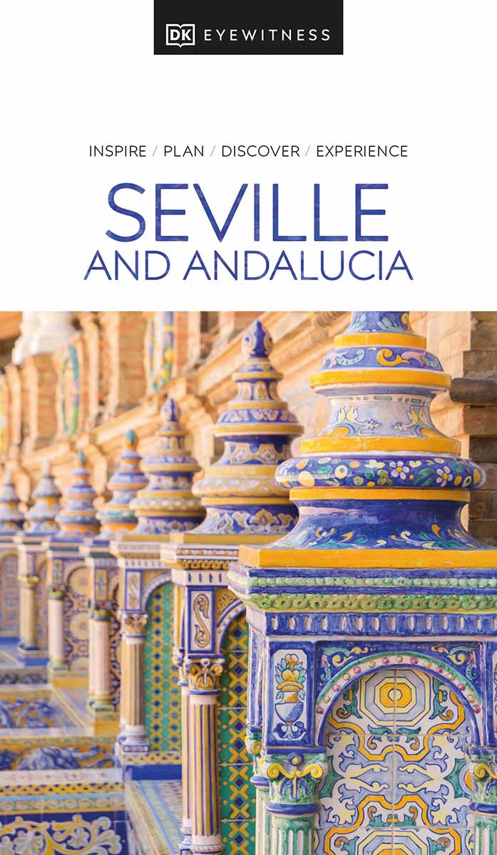 SEVILLE AND ANDALUCIA EYEWITNESS 
