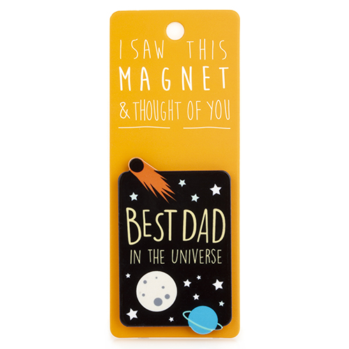 Magnet za frižider I SAW THIS MAGNET Best Dad in the Universe 