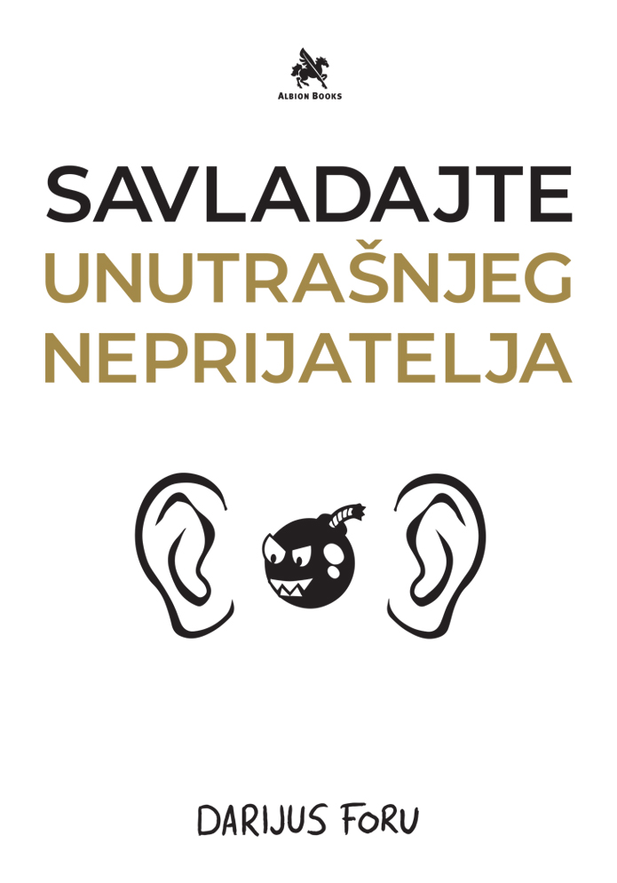 SAVLADAJTE UNUTRAŠNJEG NEPRIJATELJA 