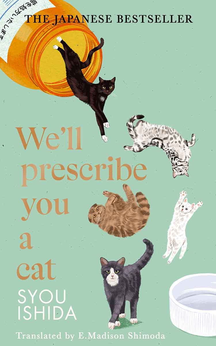 WE LL PRESCRIBE YOU A CAT 