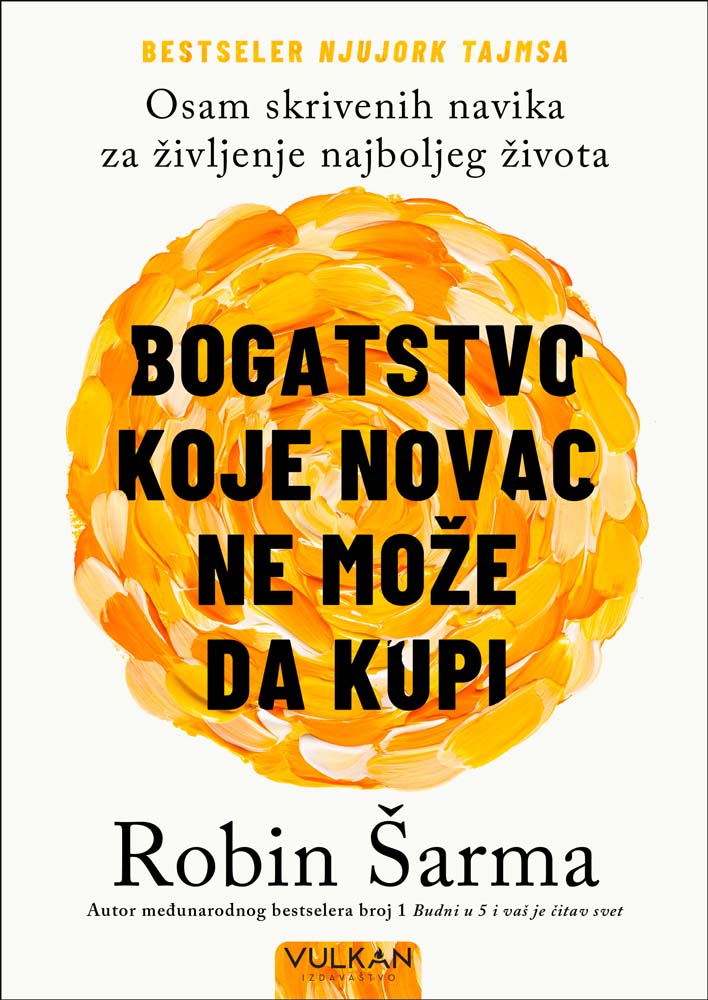 BOGATSTVO KOJE NOVAC NE MOŽE DA KUPI 