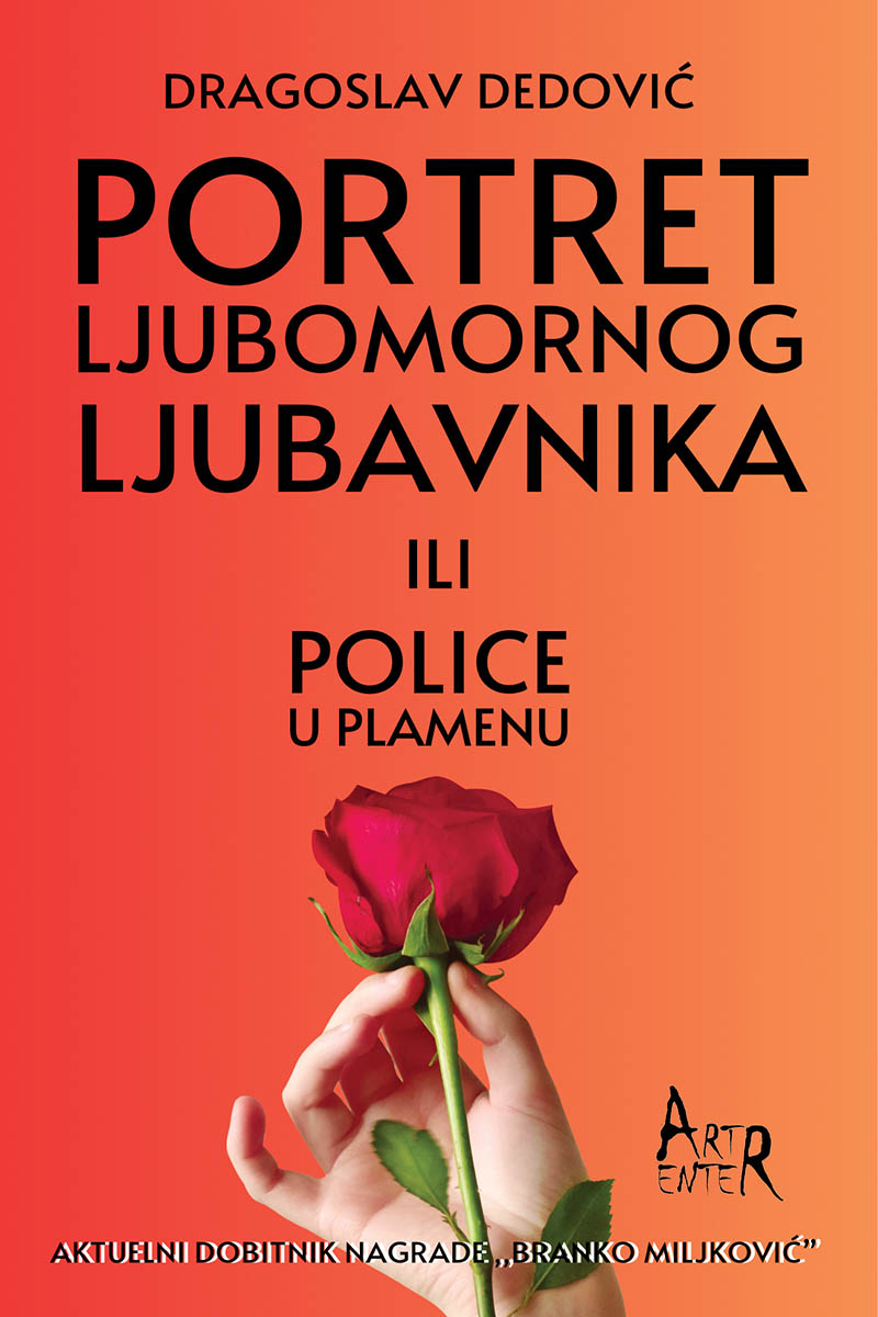 PORTRET LJUBOMORNOG LJUBAVNIKA ILI POLICE U PLAMENU 