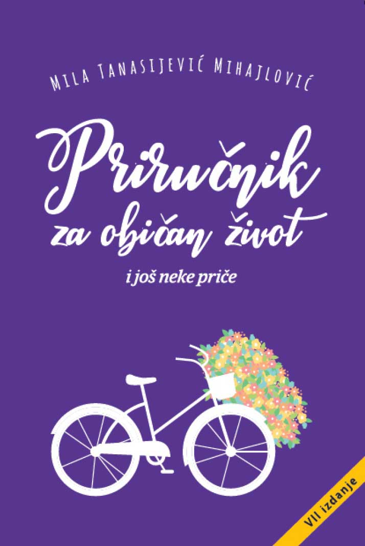 PRIRUČNIK ZA OBIČAN ŽIVOT I JOŠ NEKE PRIČE 