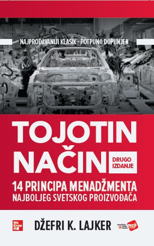 TOJOTIN NAČIN 14 principa upravljanja najboljeg svetskog proizvođača 