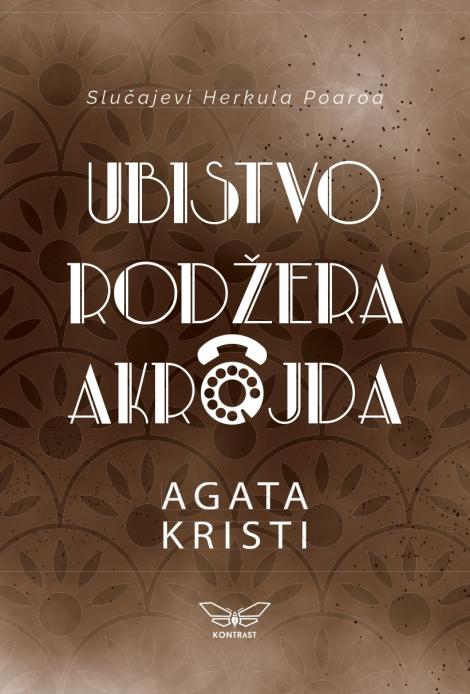 UBISTVO RODŽERA AKROJDA 