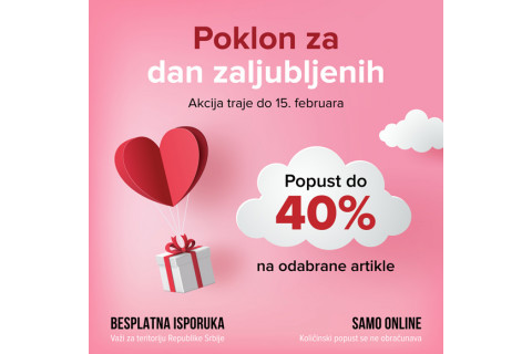 Poklon za Dan zaljubljenih - ONLINE popust do 40%