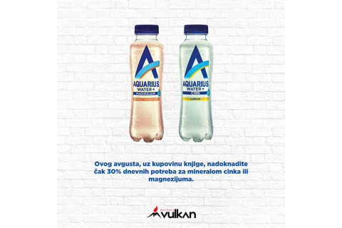 NOVA, OSVEŽAVAJUĆA, POKLON-AKCIJA VULKANA I AQUARIUS WATER+!