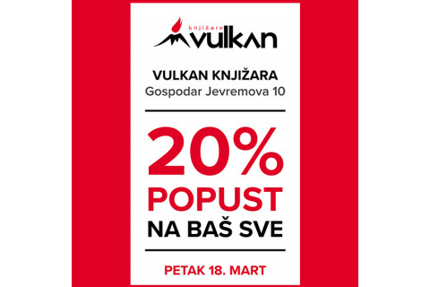 POPUST 20% NA SVE - SAMO U KNJIŽARI GOSPODAR JEVREMOVA ŠABAC