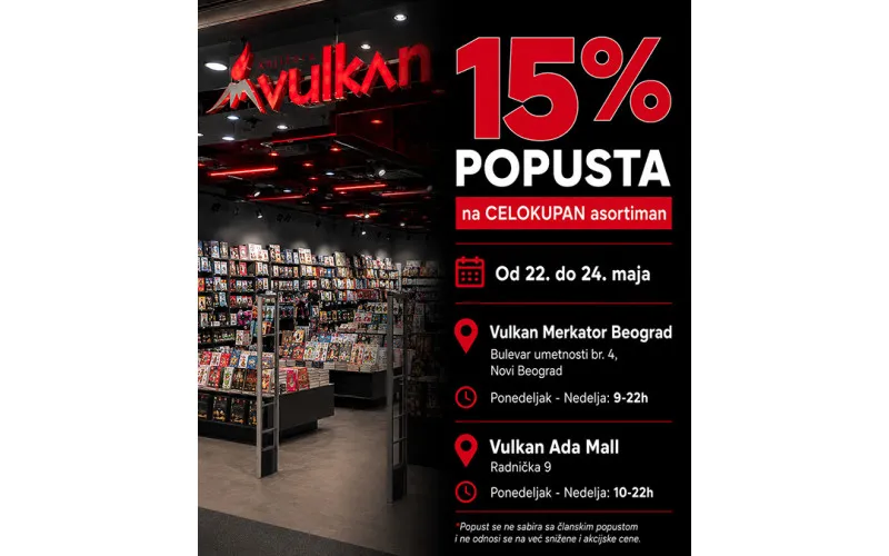 15% popusta na sve u knjižarama Vulkan Merkator Beograd i Vulkan Ada Mall