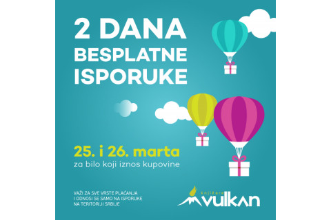 2 DANA BESPLATNE ISPORUKE