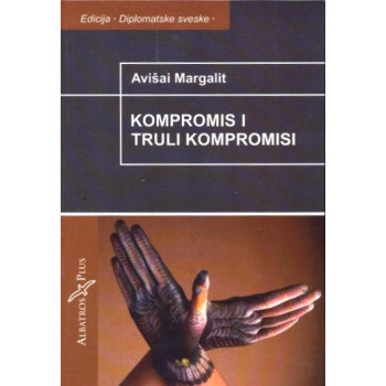 KOMPROMIS I TRULI KOMPROMISI 