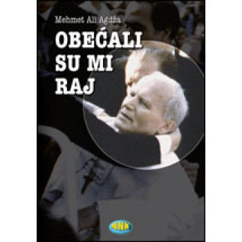 OBEĆALI SU MI RAJ 