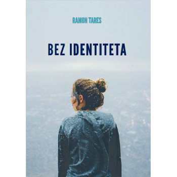 BEZ IDENTITETA 