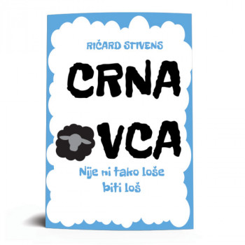 CRNA OVCA: NIJE NI TAKO LOŠE BITI LOŠ 