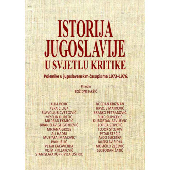 ISTORIJA JUGOSLAVIJE U SVJETLU KRITIKE 