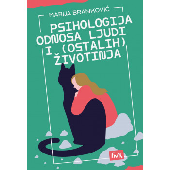 PSIHOLOGIJA ODNOSA LJUDI I (OSTALIH) ŽIVOTINJA 