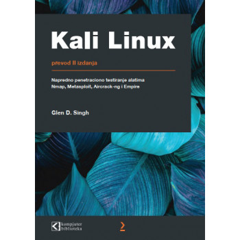 KALI LINUX NAPREDNO PENETRACIONO TESTIRANJE 