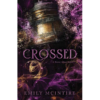 CROSSED Never After Book 5 