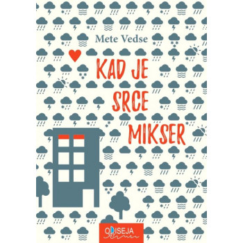 KAD JE SRCE MIKSER 