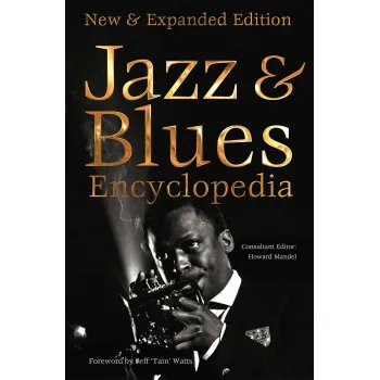 JAZZ AND BLUES ENCYCLOPEDIA 