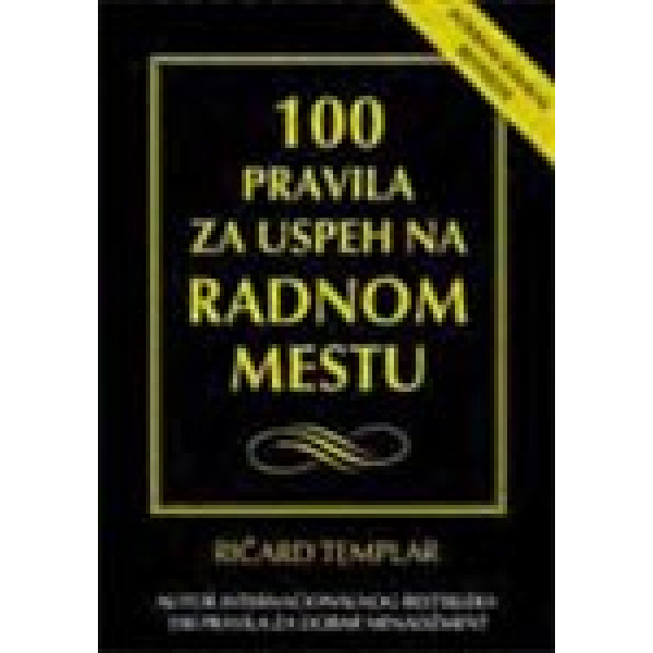 100 PRAVILA ZA USPEH NA RADNOM MESTU 