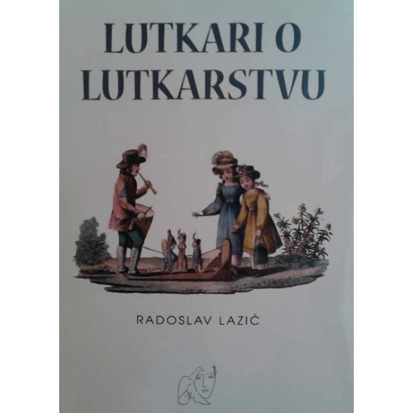 LUTKARI O LUTKARSTVU 