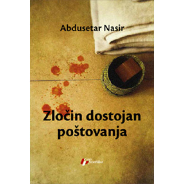 ZLOČIN DOSTOJAN POŠTOVANJA 