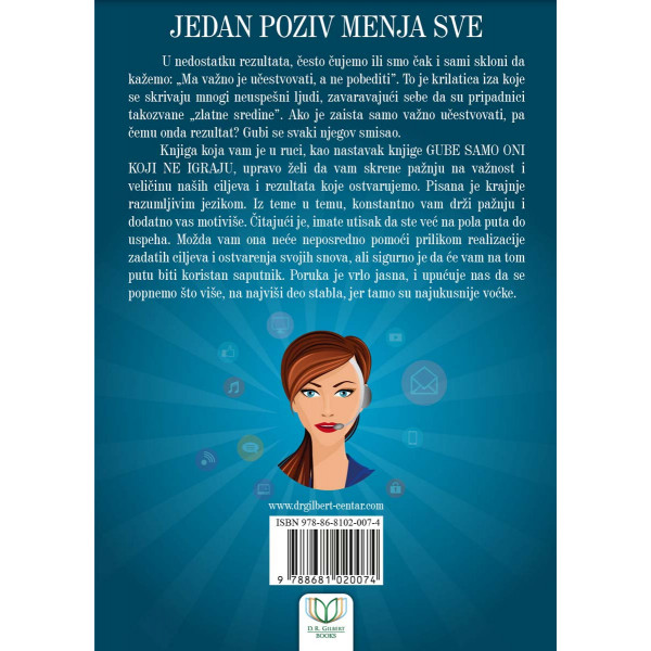 JEDAN POZIV MENJA SVE 