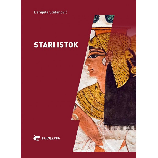 STARI ISTOK- ISTORIJA I KULTURA STAROG ISTOKA 