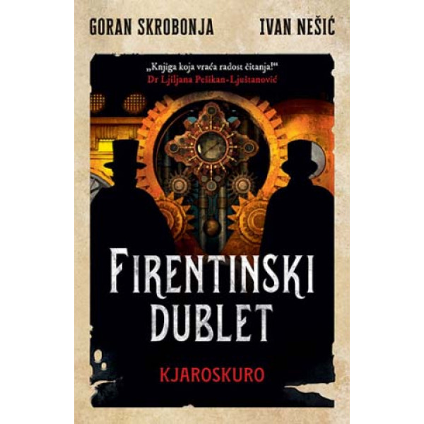 FIRENTINSKI DUBLET  2 – Kjaroskuro 