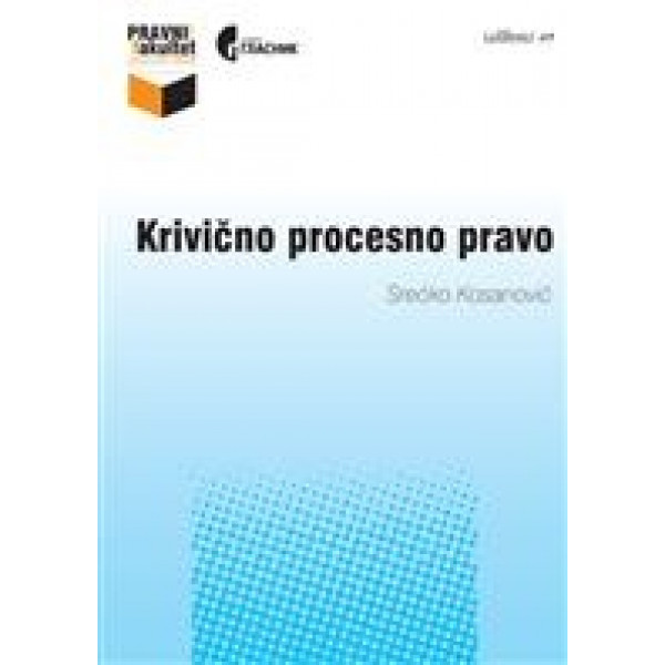 KRIVIČNO PROCESNO PRAVO 