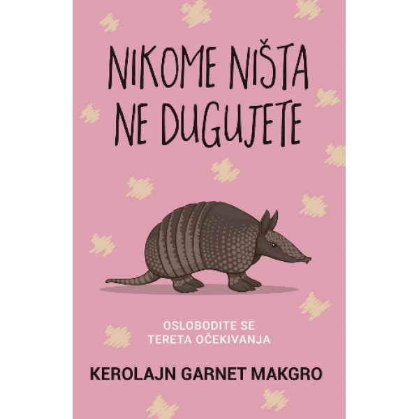 NIKOME NIŠTA NE DUGUJETE 