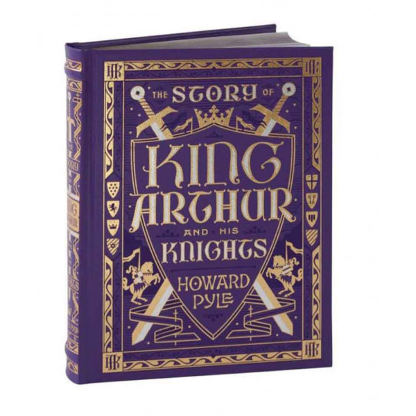 THE STORY OF KING ARTHUR AND HIS KNIGHTS 