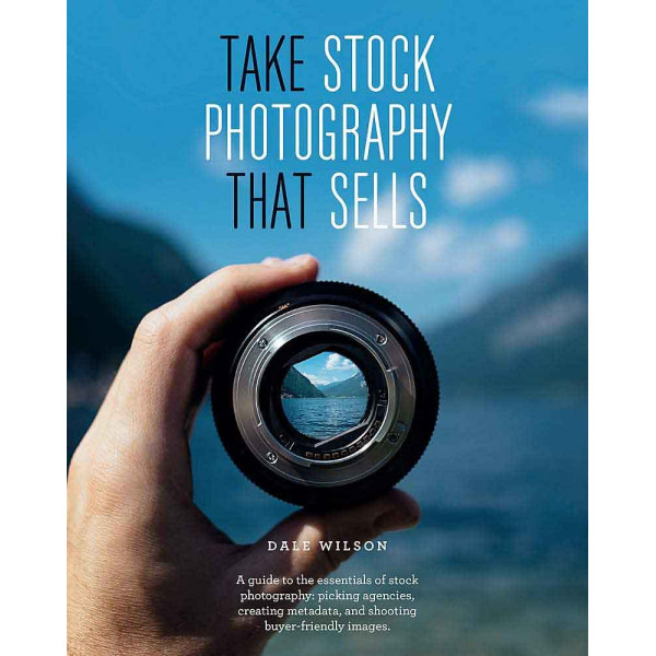 TAKE STOCK PHOTOGRAPHY THAT SELLS 