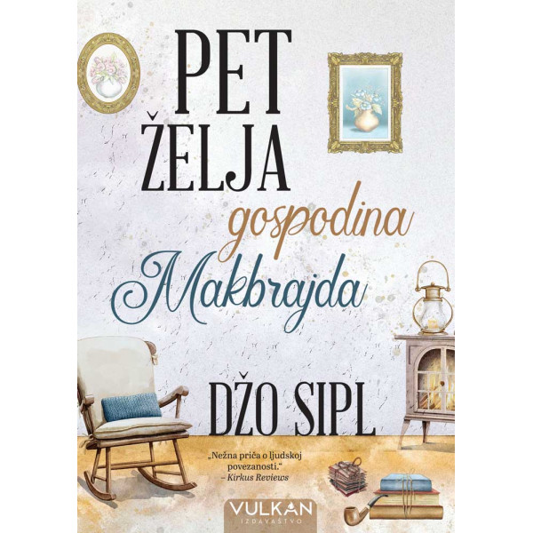 PET ŽELJA GOSPODINA MAKBRAJDA 