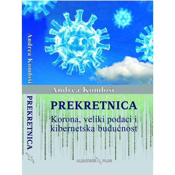 PREKRETNICA - KORONA, VELIKI PODACI I KIBERNETSKA BUDUĆNOST 