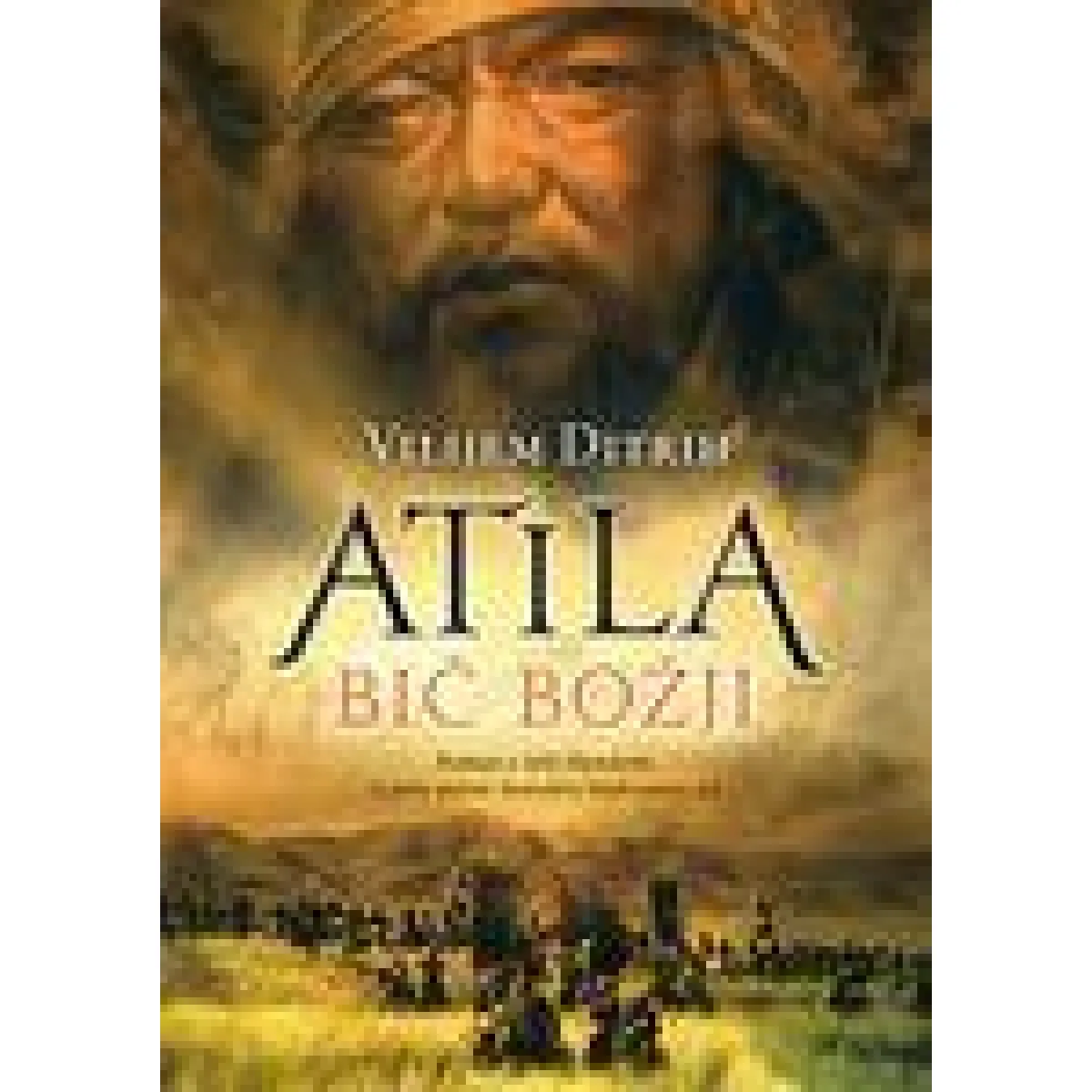ATILA BIČ BOZJI - Vilijam Ditrih | Knjižare Vulkan