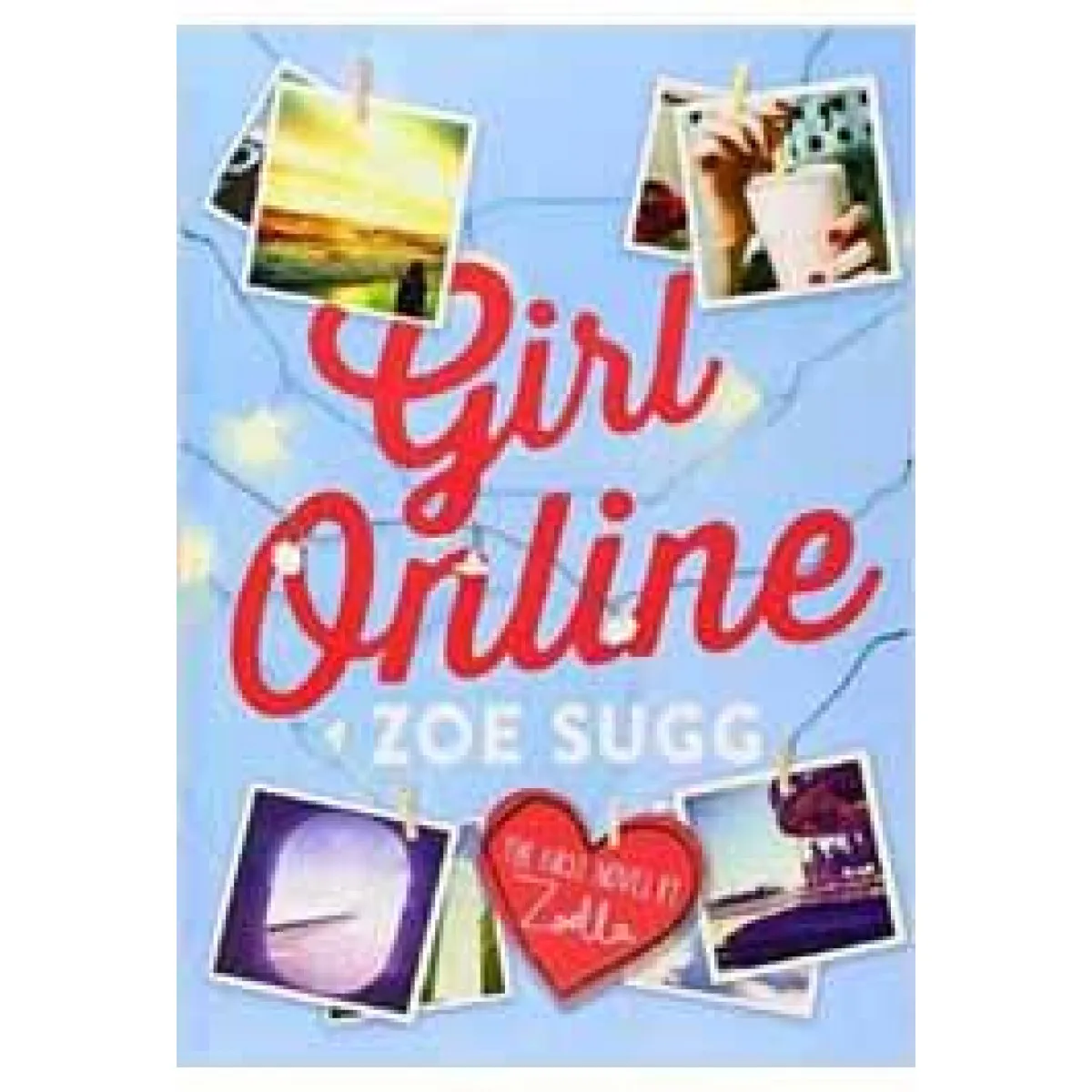 GIRL ONLINE - Zoe Sugg aka Zoella | Knjižare Vulkan