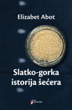 SLATKO GORKA ISTORIJA ŠEĆERA 